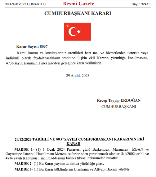 Gece yarısı Cumhurbaşkanı Kararı Resmi Gazete'de yayımlandı! Ankara dahil bazı illerde toplu taşıma ücretsiz olacak - Resim : 2