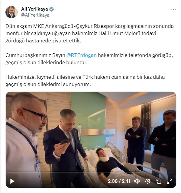 Cumhurbaşkanı Erdoğan Meler'i aradı! İçişleri Bakanı Yerlikaya ve TFF Başkanı Büyükekşi ziyaret etti
